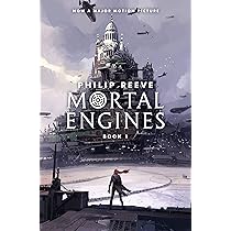 Mortal Engines (Mortal Engines, Book 1) : Reeve, Philip: Amazon.ca